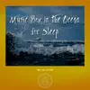 Music Box in the Ocean for Sleep album lyrics, reviews, download