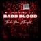 Sum'n Lyke A Pimp - Badd Blood, Mr. Loco & Penn St8 lyrics