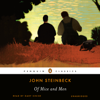 Of Mice and Men (Unabridged) - John Steinbeck