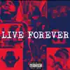 Live Forever album lyrics, reviews, download