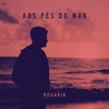 Aos Pés do Mar - Single