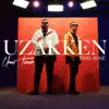 Uzakken - Single album lyrics, reviews, download