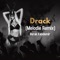 Drack - Burak.Kandemir lyrics