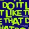 Do It Like That (Alan Walker Remix) - TOMORROW X TOGETHER, Jonas Brothers & Alan Walker lyrics