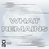 What Remains - Single