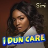 I Dun Care - Single