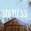 Stream & download Spotless - Single