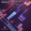 TETRIS - Single album lyrics, reviews, download