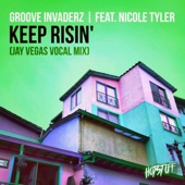 Keep Risin' (Feat. Nicole Tyler) - Single