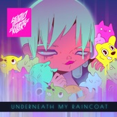 Underneath My Raincoat artwork