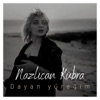 Dayan Yüreğim - Single