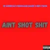 Stream & download Ain't Shot Shit (feat. BriccGang James & 2Sev Twon) - Single