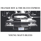 Frankie Boy & The Blues Express - Black Drawers On