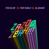 ZaZoo Zehh (feat. Portable & Olamide) artwork