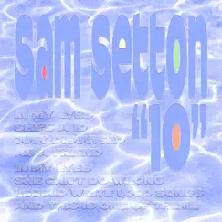 10 - Single by Sam Setton album reviews, ratings, credits