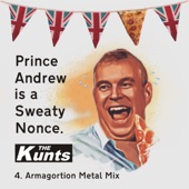 Prince Andrew Is a Sweaty Nonce (Armagortion Metal Mix) artwork