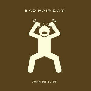 John Phillips - Bad Hair Day - Line Dance Music