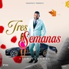 Tres Semanas - Single