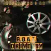 G.O.A.T. X Drive By (feat. B6) - Single album lyrics, reviews, download