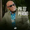 Pa to' perdió album lyrics, reviews, download