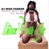 DJ Miss Parker - Dance With Me