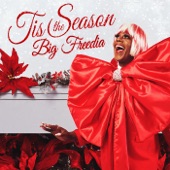 Big Freedia - Tis The Season