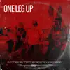 Stream & download One Leg Up (feat. 1da Banton & DanDizzy) - Single
