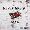 Never Give a Fuck Again - Single