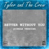 Better Without You - Single