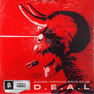 D.E.A.L - Single by Kuuro & Psycho Boys Club album reviews, ratings, credits