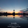Destination Sunrise (Naki Remix) - EP
