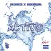 Activa - Single album lyrics, reviews, download