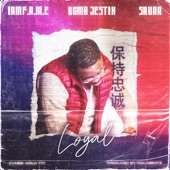 Loyal (feat. VGMB Jestik , Saura) artwork