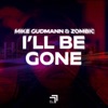 I'll Be Gone - Single