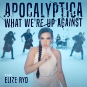 What We're up Against (feat. Elize Ryd) - Single