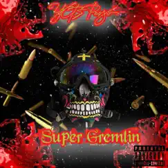 Super Gremlin (Freestyle) Song Lyrics