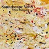 Soundscape V*l.8