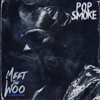 Meet the Woo - Pop Smoke