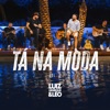 Tá na Moda, Vol. 1 - Single