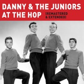Danny & The Juniors - At the Hop (Extended (Remastered))