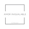 Amor Inigualable - Single