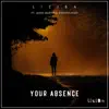 Stream & download Your Absence (feat. Janis Martin & Endgnearad) - Single