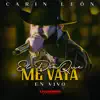 Stream & download El Día Que Me Vaya (En Vivo) - Single