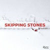 Skipping Stones - EP