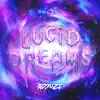LUCID DREAMS - Single album lyrics, reviews, download