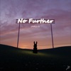 No Further - Single