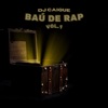 Baú de Rap, Vol. 1, 2022