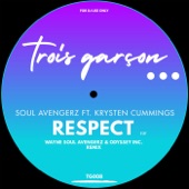 Respect (Trois Garcon Mix) [feat. Krysten Cummings] artwork