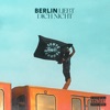 Berlin liebt dich nicht - Single