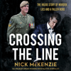 Crossing the Line - Nick McKenzie